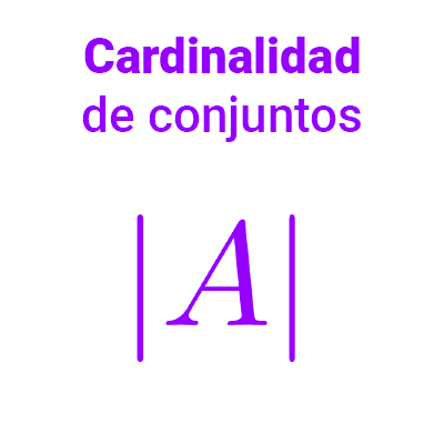 Cardinalidad de conjuntos en teoría de conjuntos