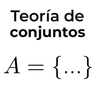Teoría de conjuntos 1 Teoría de conjuntos